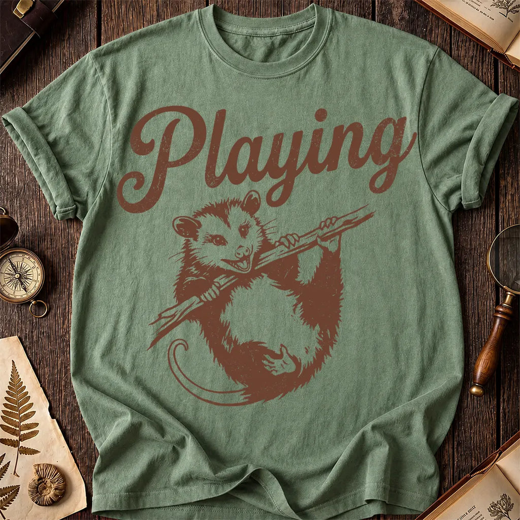 Playing Possum T-Shirt