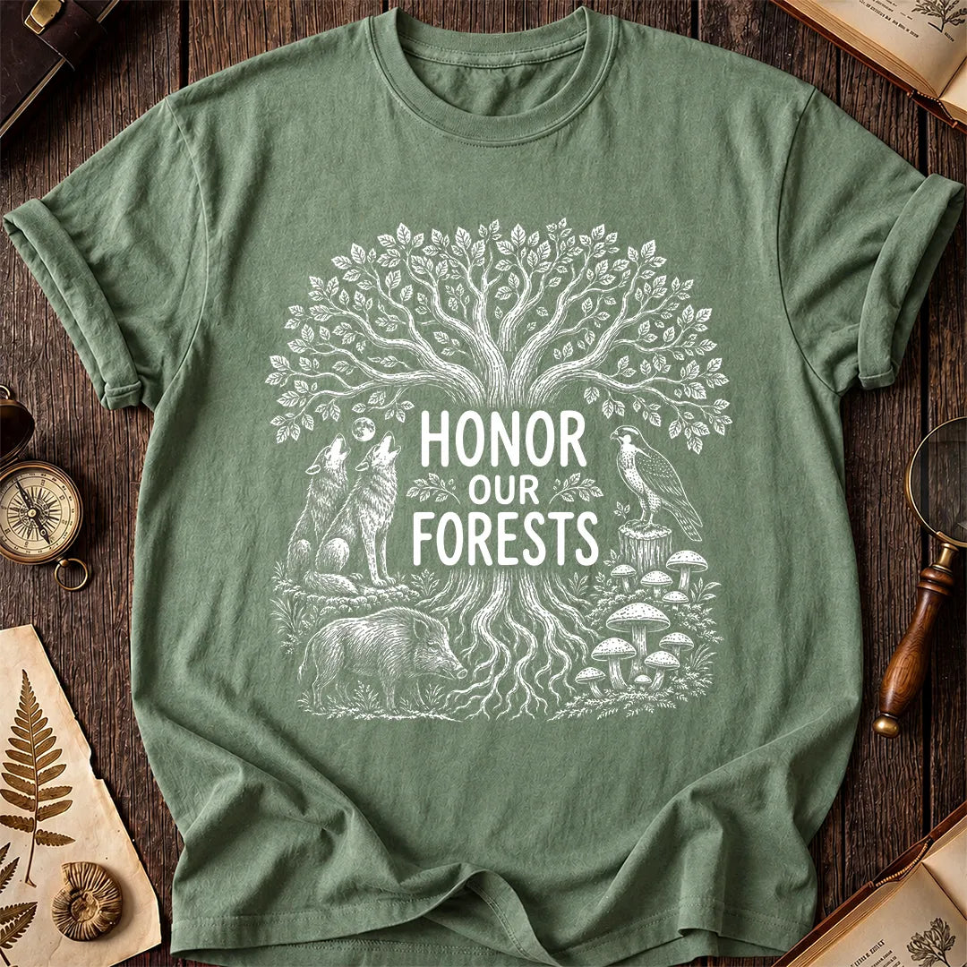 Honor Our Forest T-Shirt