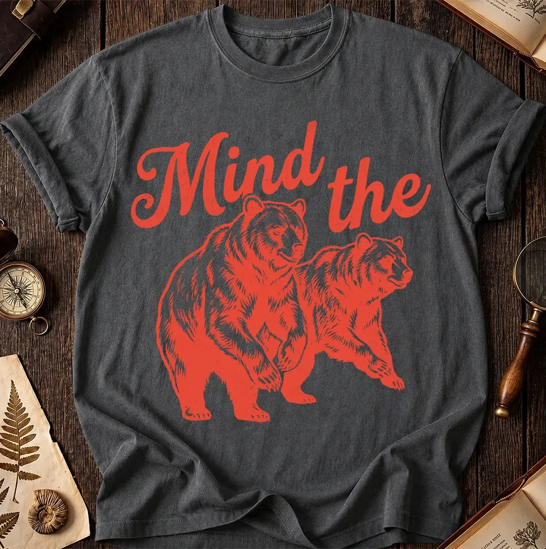 Mind the Bear T-Shirt