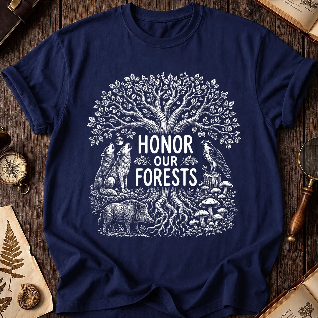Honor Our Forest T-Shirt