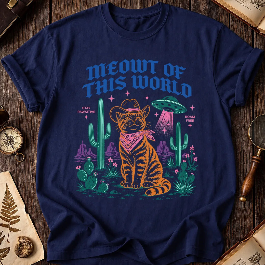 Meowt of This World T-Shirt