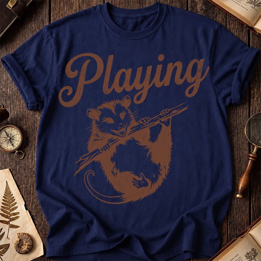 Playing Possum T-Shirt