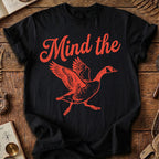 Vintage Mind the Goose T-Shirt