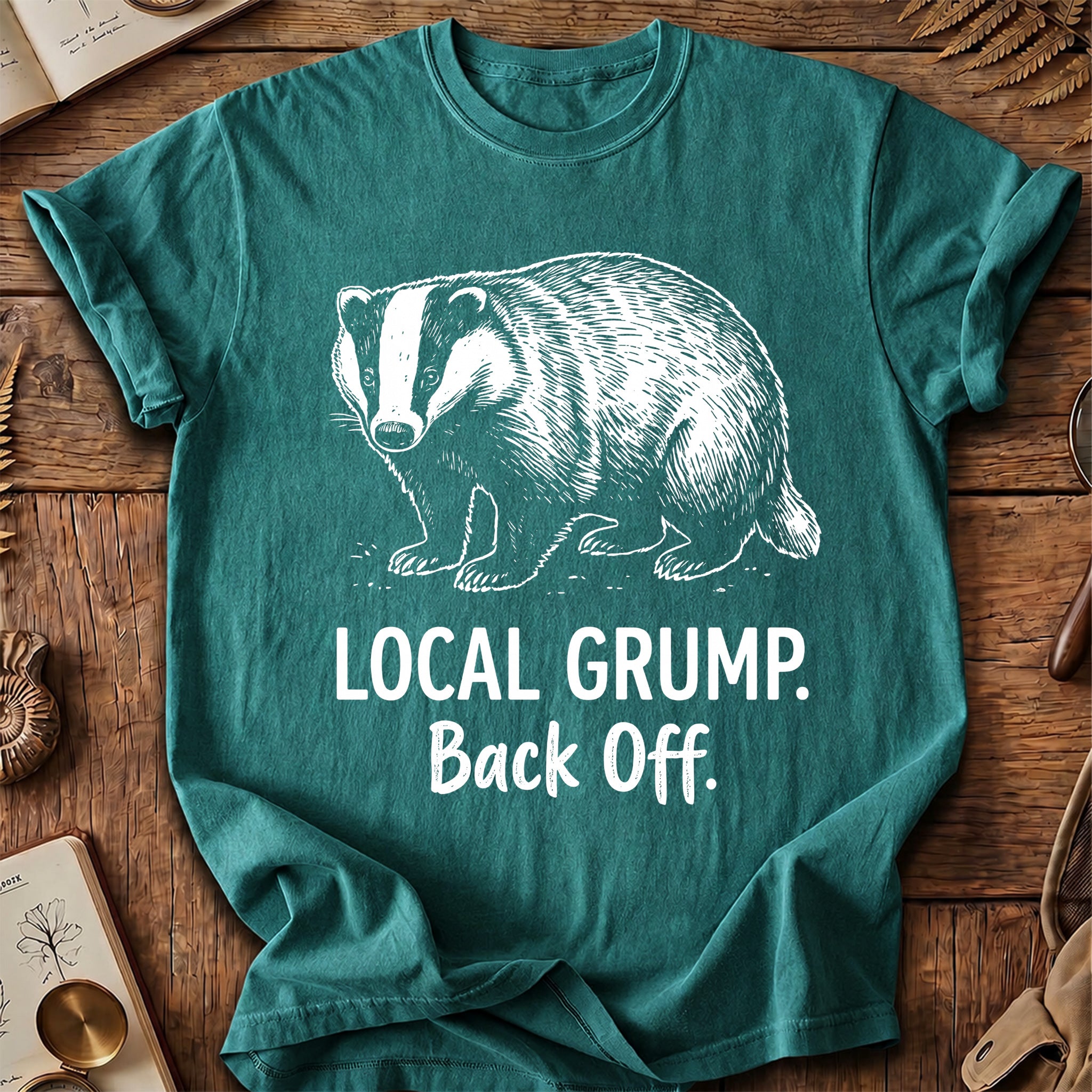 Local Grump Back Off Badger T-Shirt
