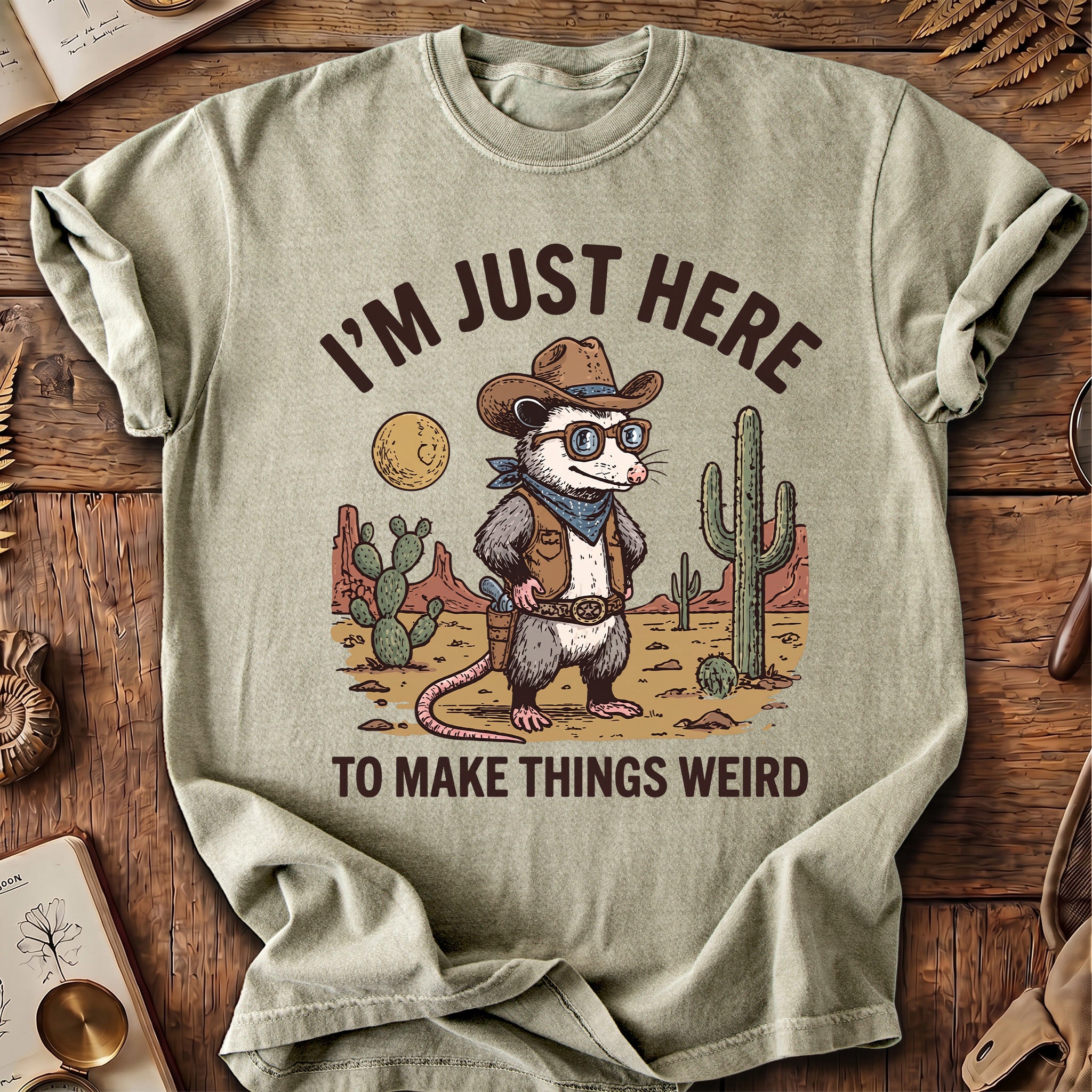 I'm Just Here To Make Things Weird Possum T-Shirt