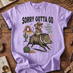 Sorry Gotta Go Mouse Javelina T-Shirt