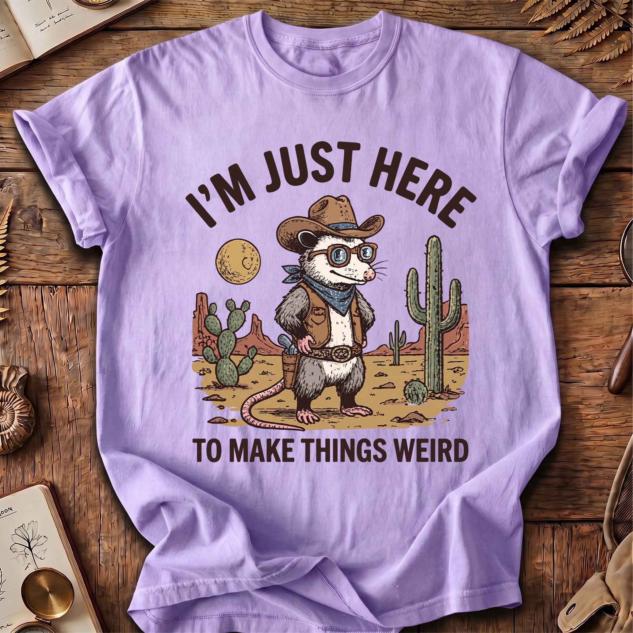 I'm Just Here To Make Things Weird Possum T-Shirt