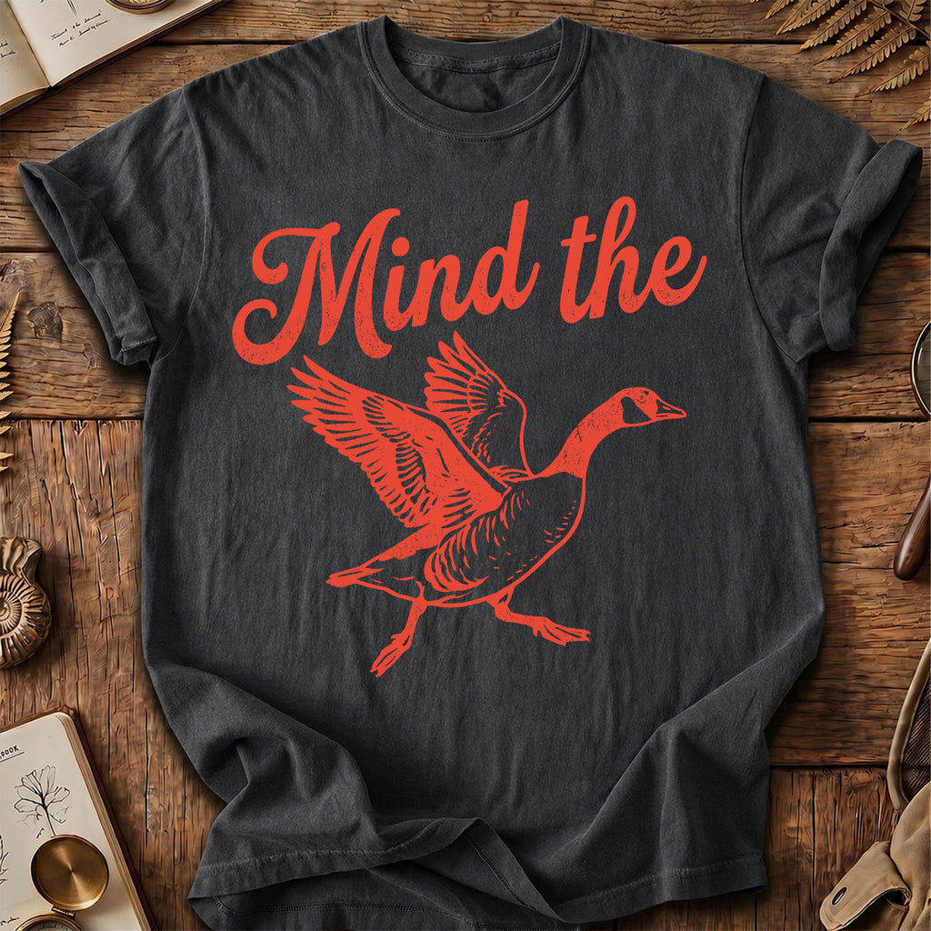 Vintage Mind the Goose T-Shirt