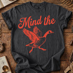 Vintage Mind the Goose T-Shirt